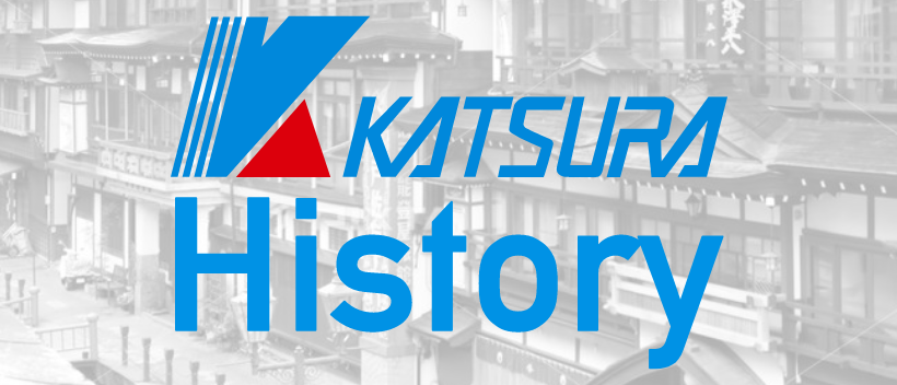 KATSURA 70th History